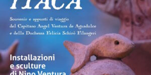 Mostra "ITACA" di Nino Ventura